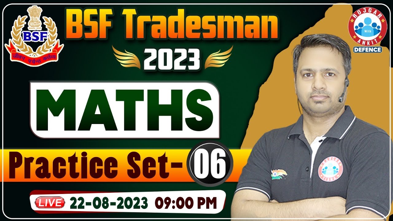 BSF Tradesman 2023, BSF Maths Practice Set #06, BSF Tradesman Maths PYQs, BSF Maths By Rakesh Sir
