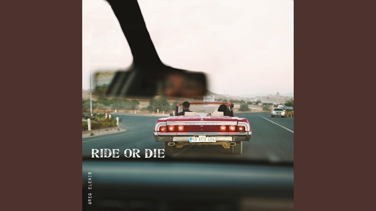 Ride Or Die
