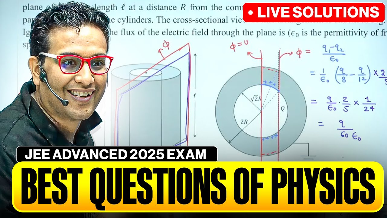 Best Questions of PHYSICS in JEE advanced 2025 Exam || PW