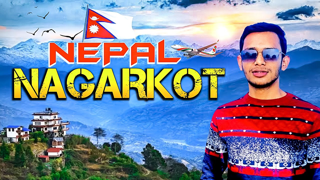 চলুন নাগরকোট যাই - Best Place to Visit Near Kathmandu || Nagarkot view point | Nepal