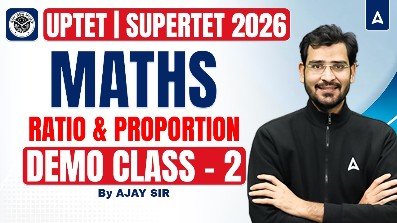 UPTET 2026 | UPTET Maths Classes | Super TET Maths | UPTET/Super TET Maths Practice Set By Ajay Sir