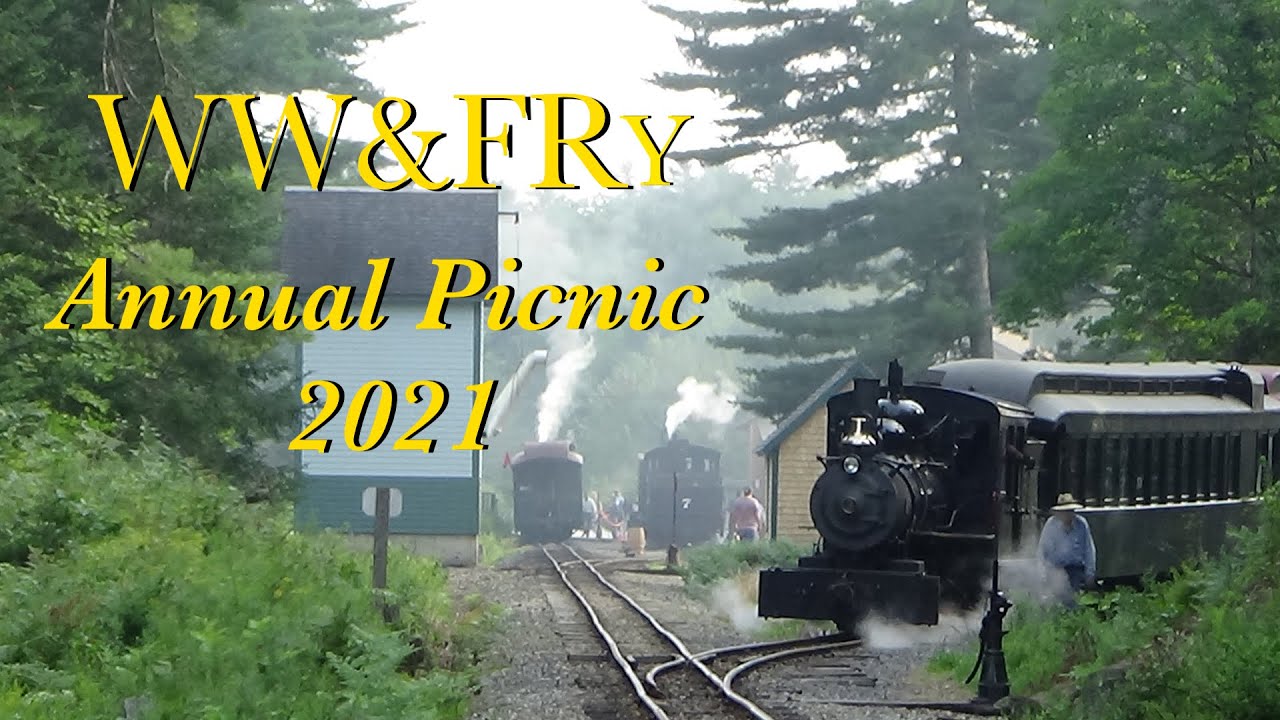 A Grand Goodbye | Annual Picnic 2021 at Wiscasset, Waterville, & Farmington Railway | August 2021