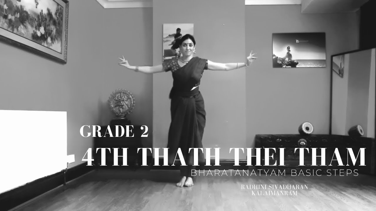 Learn Bharatanatyam Basic Steps 4th Thath Thai Thaam  Grade 2 Radhini Sivadharan Kalaimanram