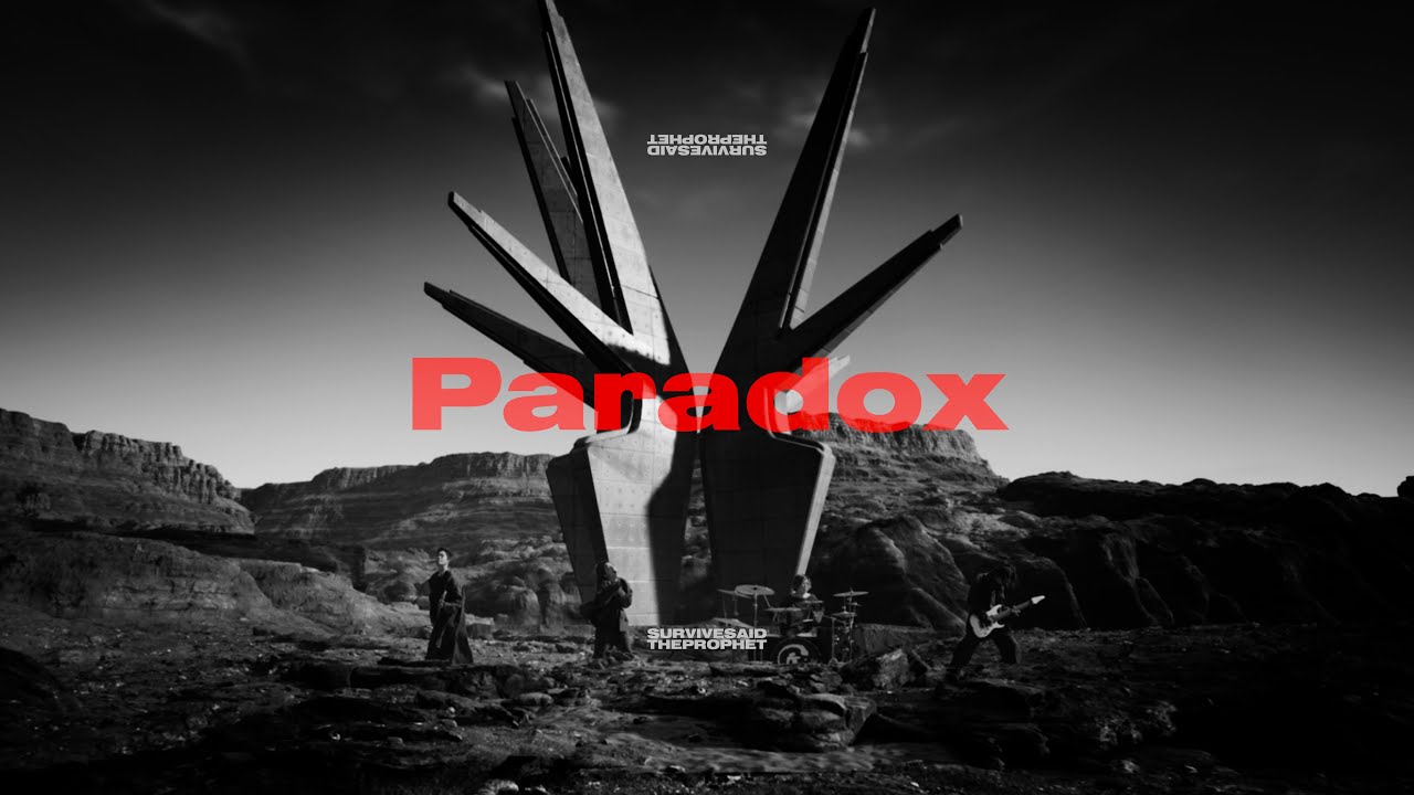 Paradox / Survive Said The Prophet × 360 Reality Audio | Official Music Video