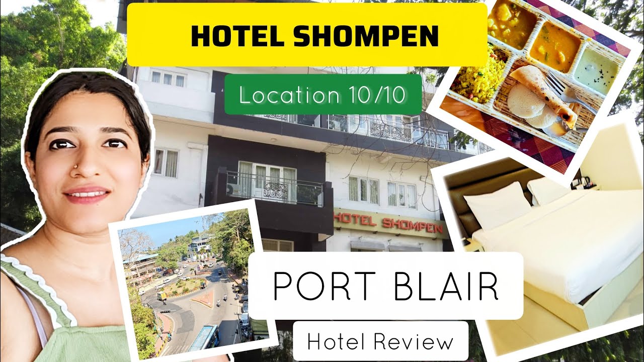 Don't Book until you see this! Hotel Shompen - The Budget Hotel in Andaman