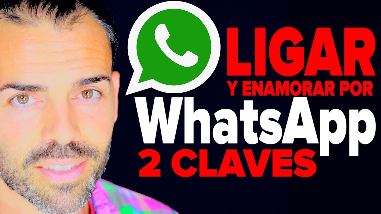 Ligar por Whatsapp: C&oacute;mo Enamorar a Una Mujer, Crear Atracci&oacute;n y Hacer Que Conteste Tus Mensajes