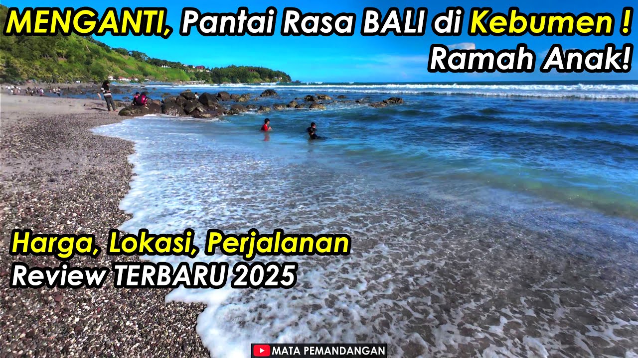 Review Lengkap Pantai Menganti 2025 – Keindahan Tersembunyi di Kebumen Jawa Tengah