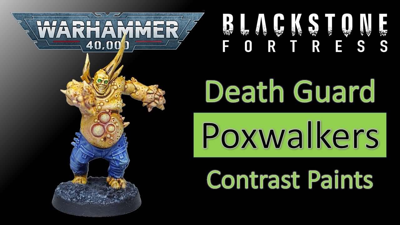 How to QUICKLY Paint POXWALKERS with Contrast Paint | Blackstone Fortress No Respite Death Guard