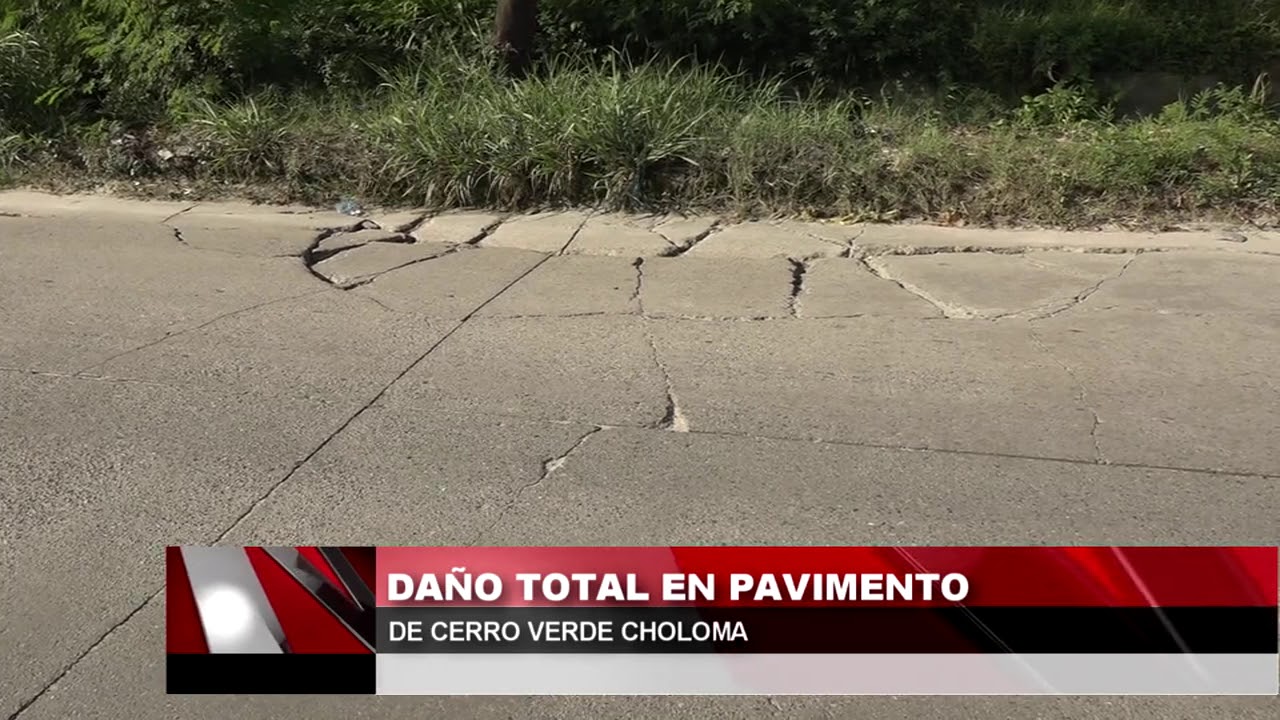 Daño total en pavimento de Cerro Verde, Choloma