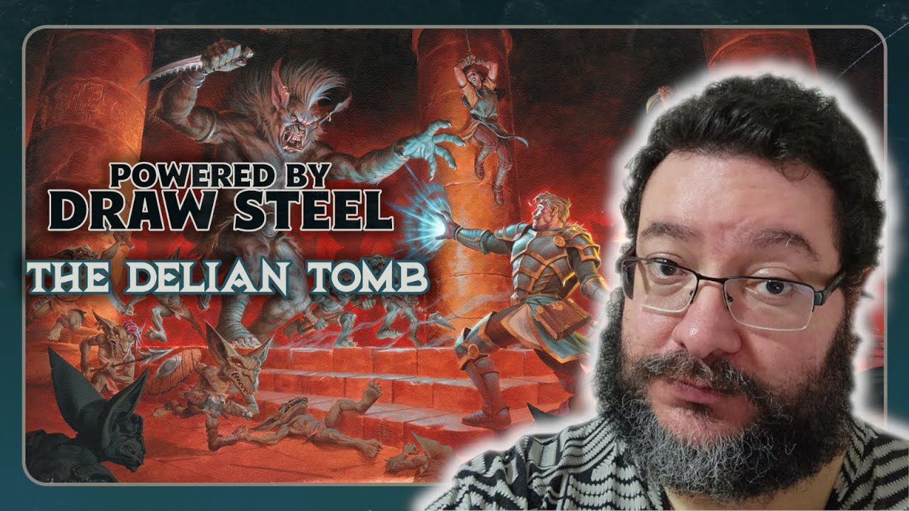 Draw Steel! - The Delian Tomb Episódio 9