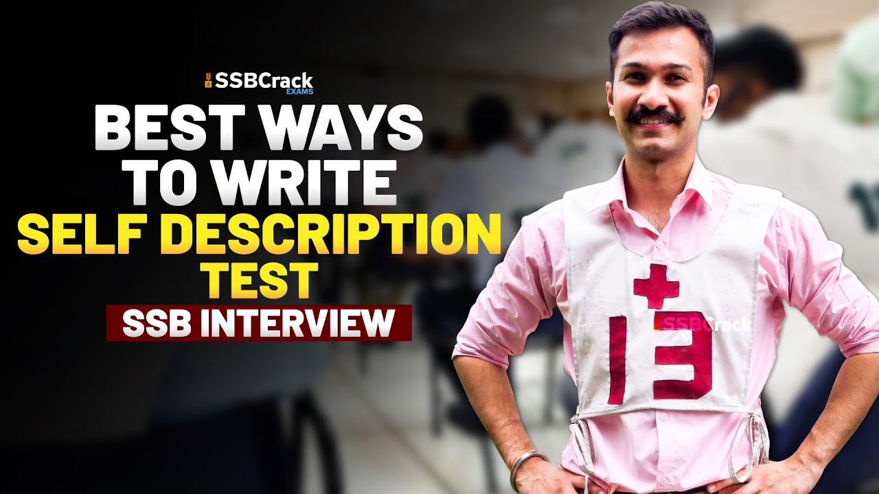 Best Ways to Write Self Description Test | SDT | SSB Interview