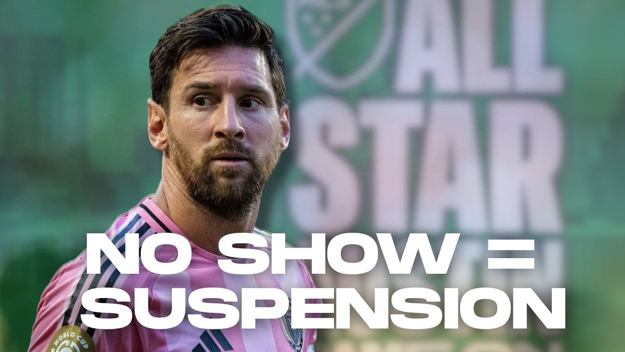 Lionel Messi Faces Suspension For Missing MLS All-Star Game