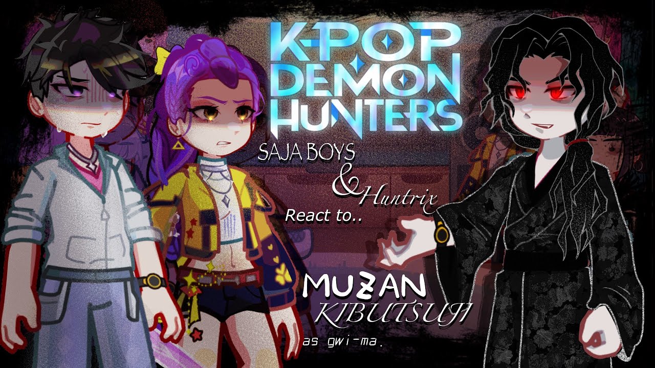 K-pop demon hunters react to Muzan Kibutsuji || (As Gwi-ma) || KPDH X KNY || made by Yuk!ra