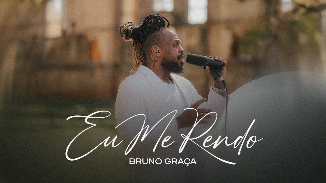 Eu Me Rendo (Acústico) - Bruno Graça
