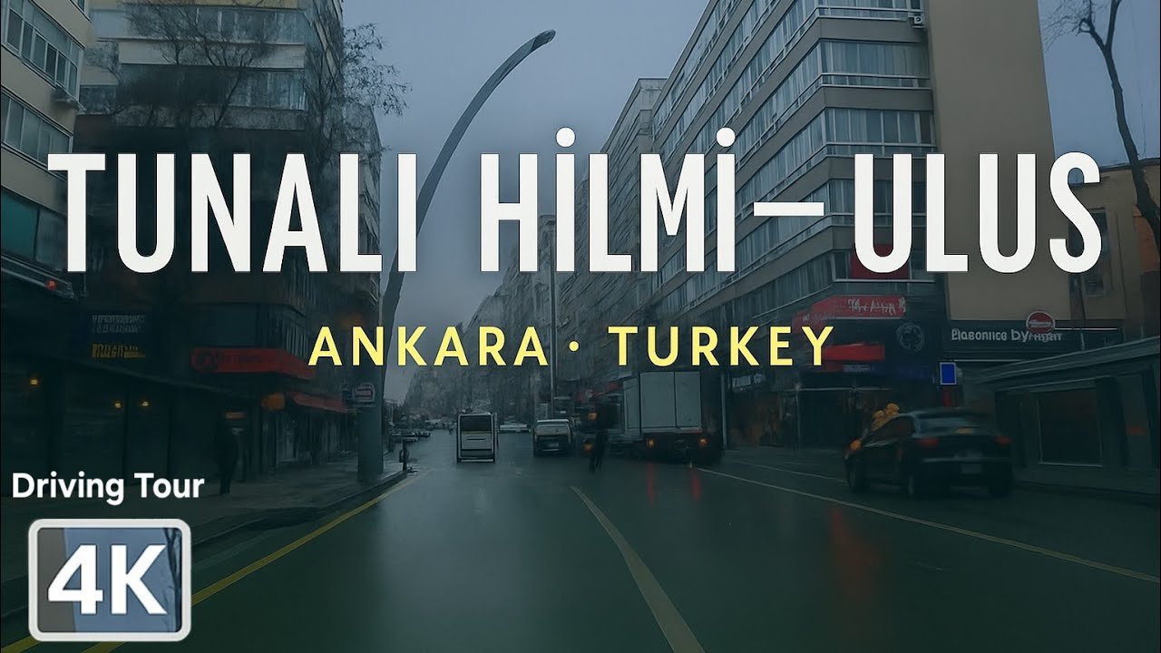 Tunalı Hilmi - Kızılay | Rainy 4K UHD Ankara City Drive in Turkey