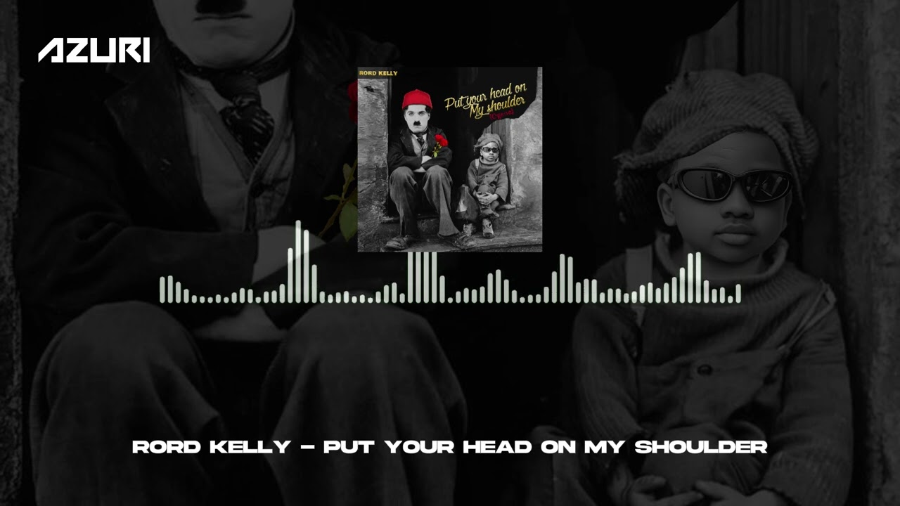 Rord Kelly - Put Your Head On My Shoulder (Official Audio)