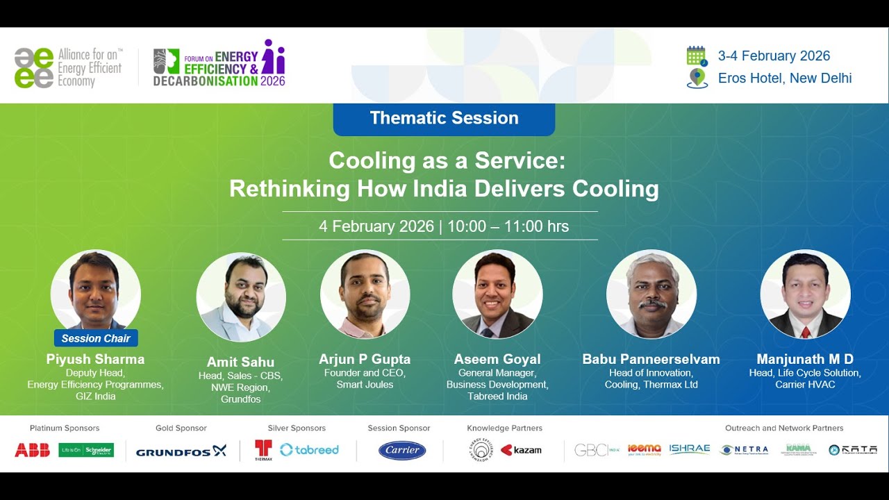 Thematic Session: Cooling as a Service: Rethinking How India Delivers Cooling