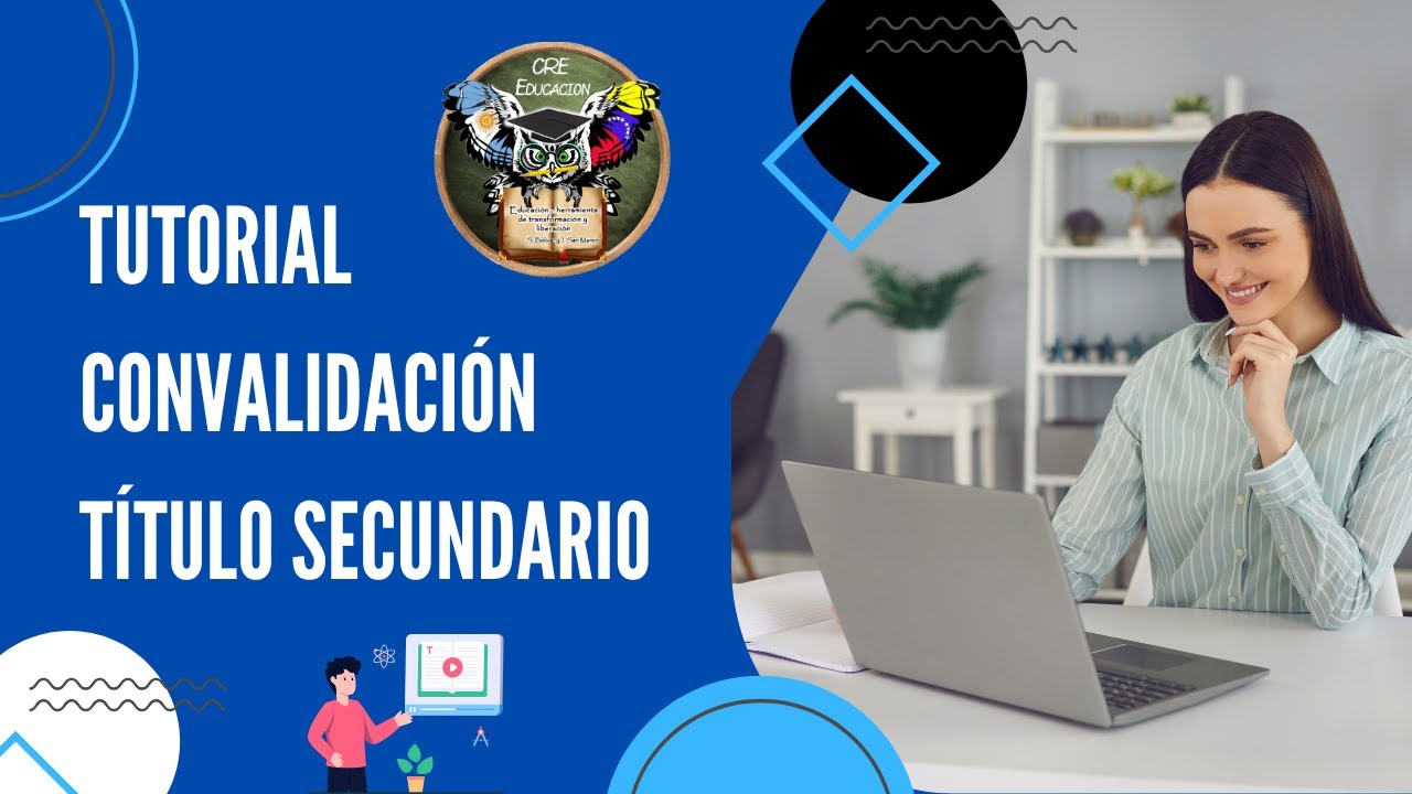 Tutorial Convalidación Título Secundario
