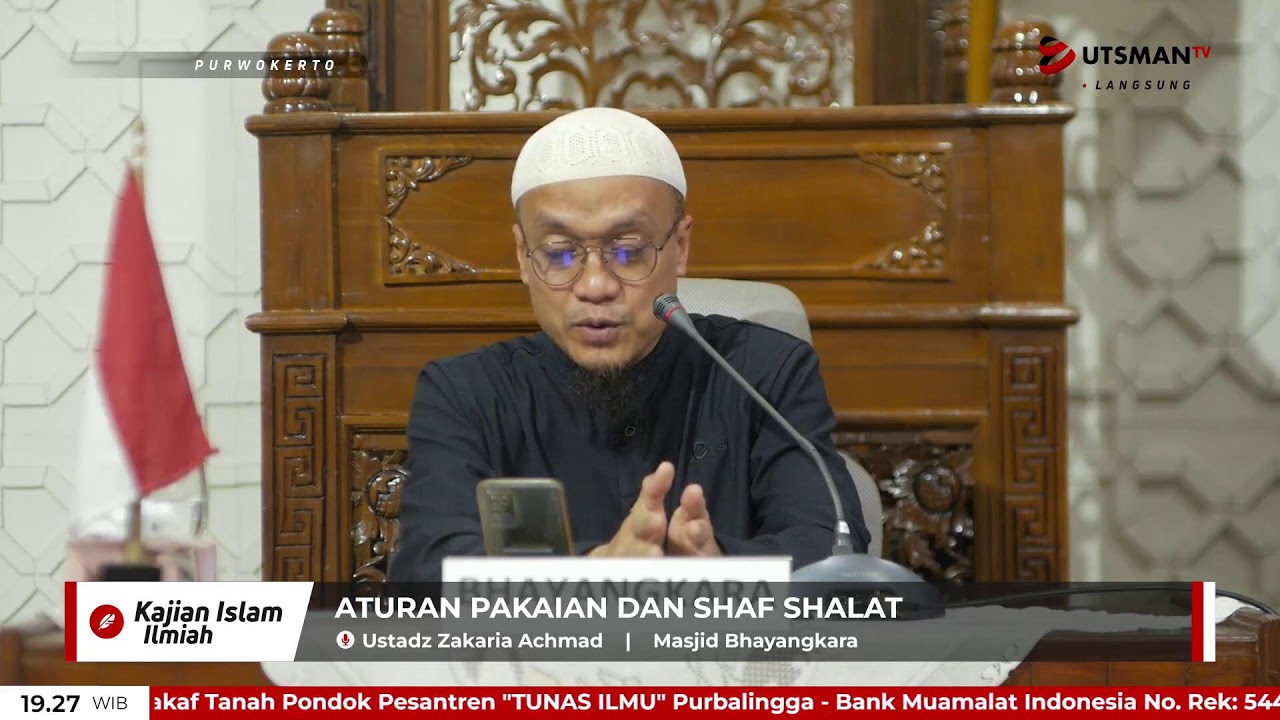 LIVE Aturan Pakaian dan Shaf Shalat - Ustadz Zakaria Achmad