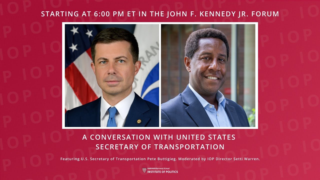 A Conversation with U.S. Secretary of Transportation Pete Buttigieg
