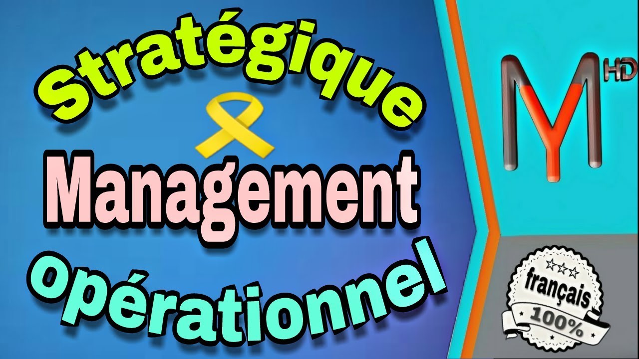 Management stratégique et Management opérationnel (EP 11)