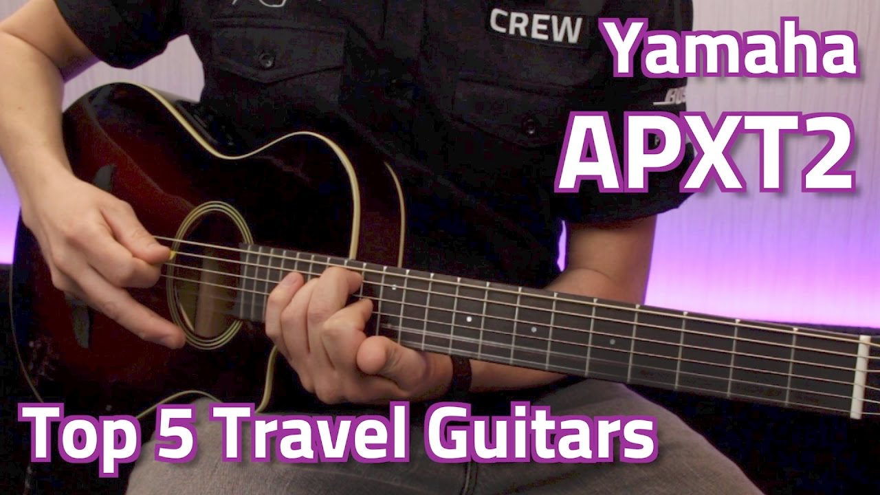 Yamaha APXT2 Demo - Top 5 Travel Guitars