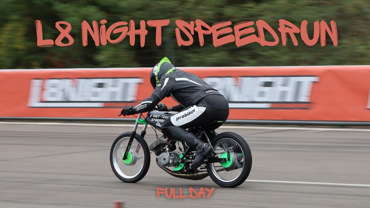 L8 Night Speedrun 05.10.2025 - Full Day uncut