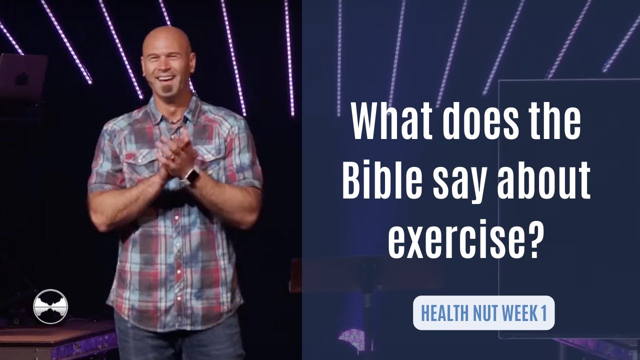 Why does the Bible say about exercise?
