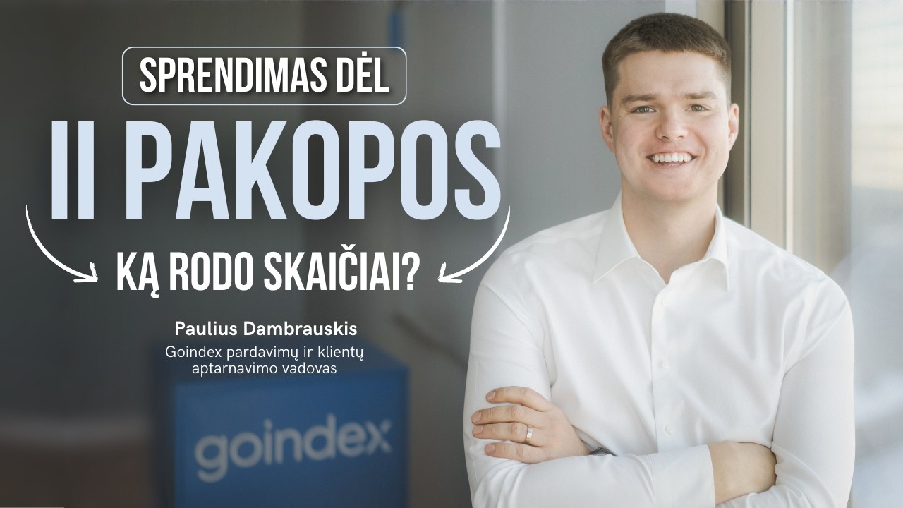 Sprendimas dėl II pakopos: ką rodo skaičiai?