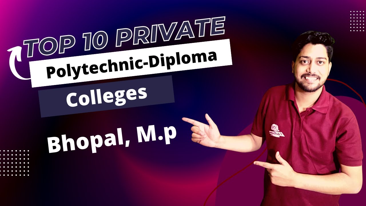 Top 10 Private Polytechnic-Diploma Colleges in Bhopal, Madhya Pradesh | Est., Fees, Admission & more