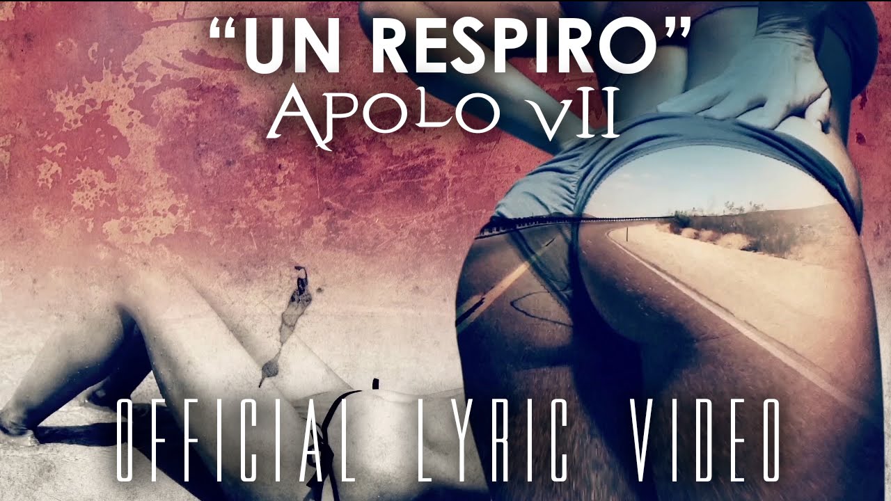 APOLO 7 - UN RESPIRO (LYRIC VIDEO)