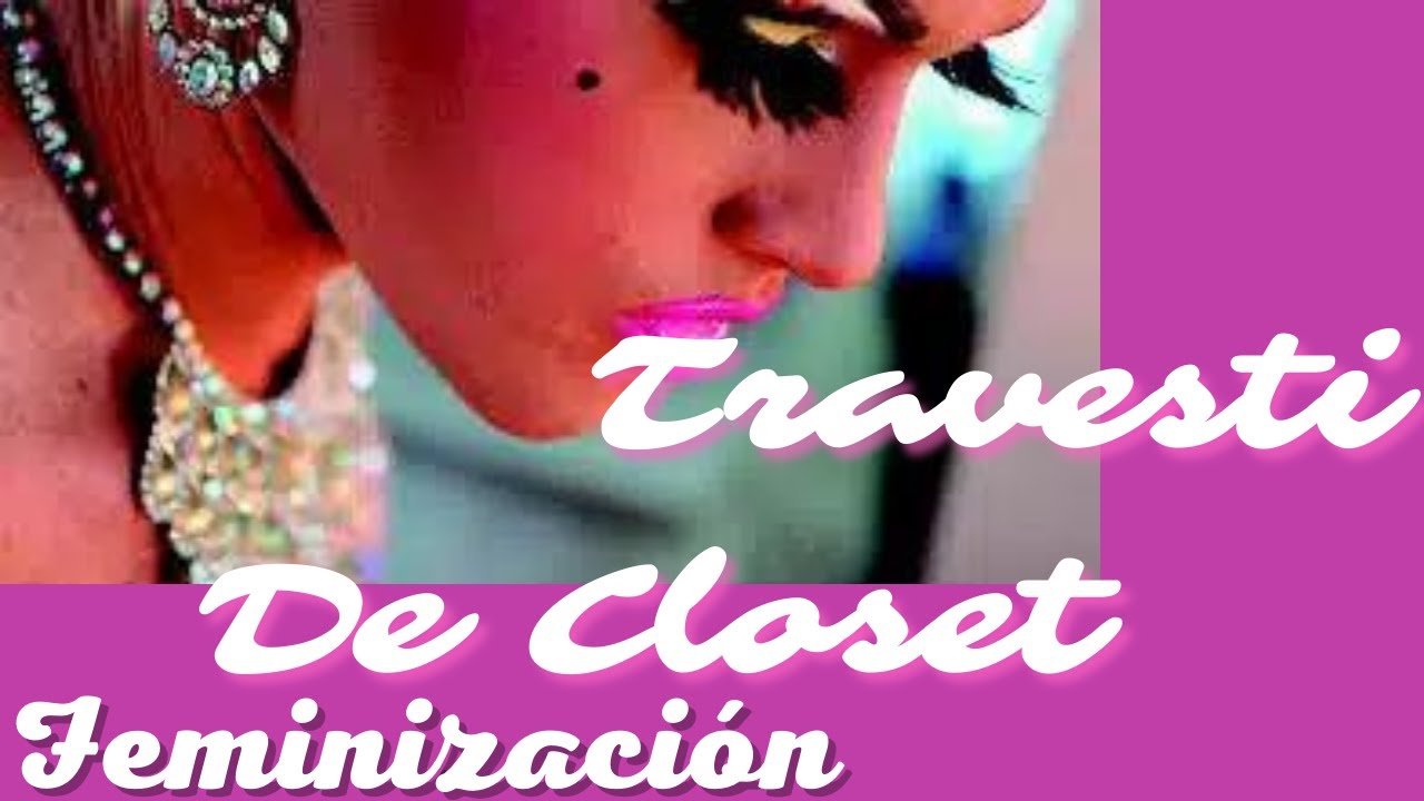 Feminizacion, travesti Madura de Closet  Vistete de mujer