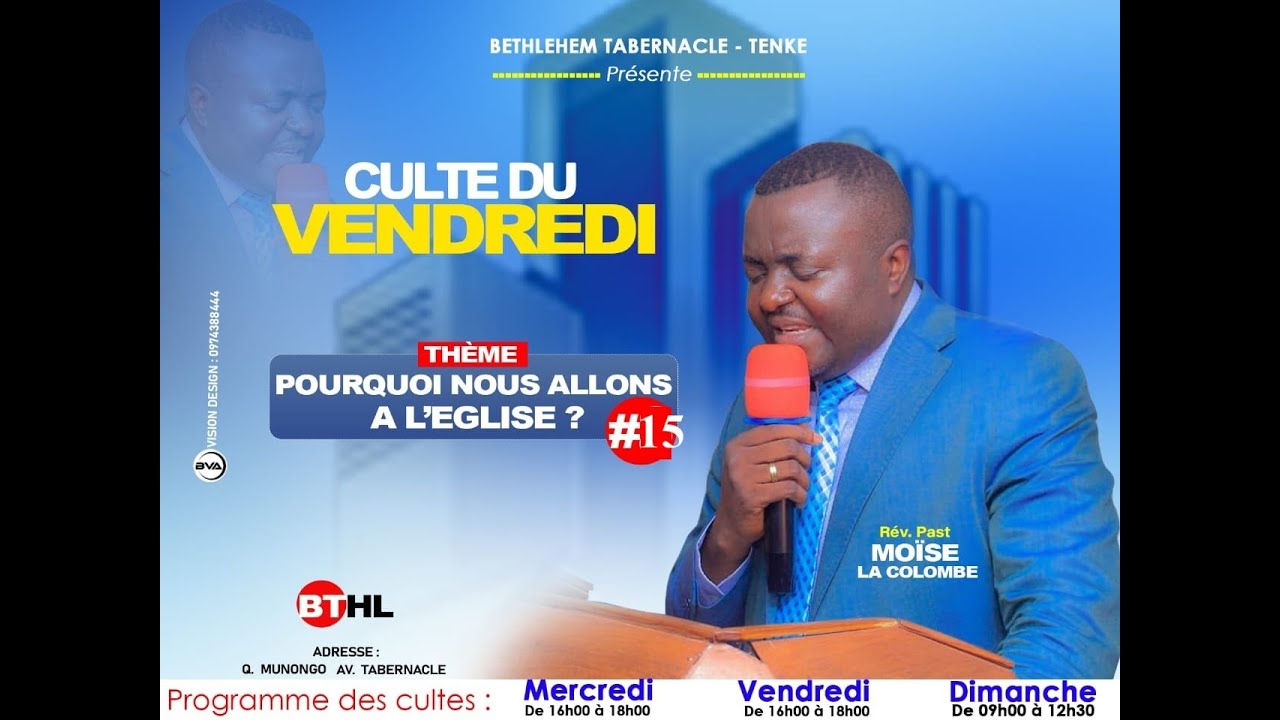 POURQUOI NOUS ALLONS  A  L'EGLISE? vl15. Vendredi , 09.01.2026 Par  le  Rev Pasteur MOISE LA COLOMBE