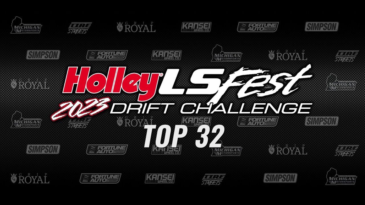 Holley LS Fest East Drift Challenge 2023 - Top 32