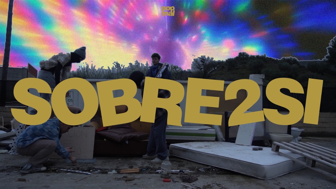 Popmal - SOBRE2SI (Videoclip Oficial)