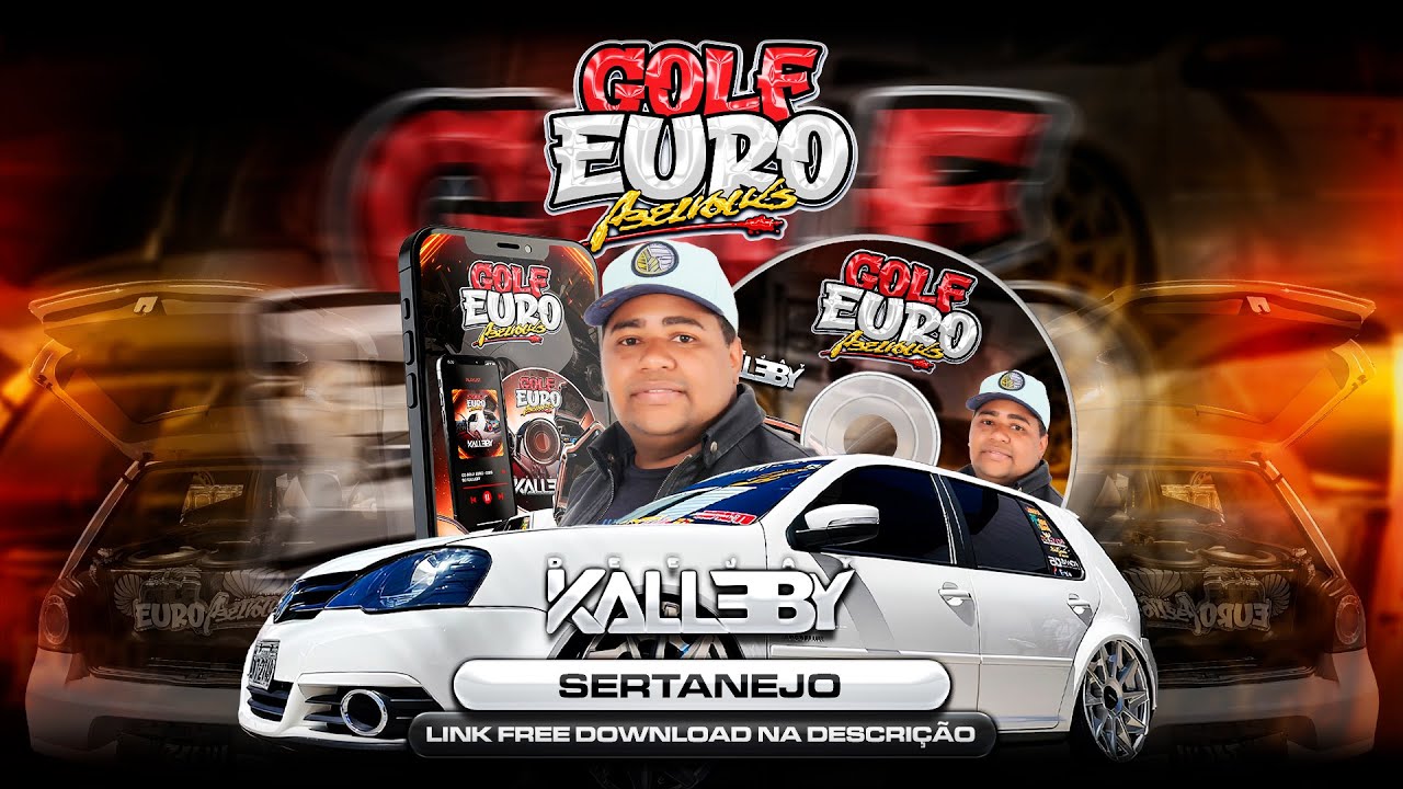 CD Golf Euro Abelvolks 2025 - Dj Kalleby (SERTANEJO)