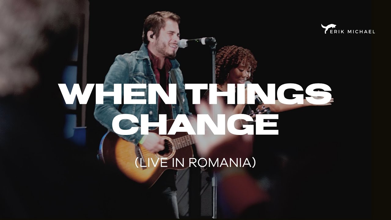 Erik Michael - When Things Change - Live in Romania