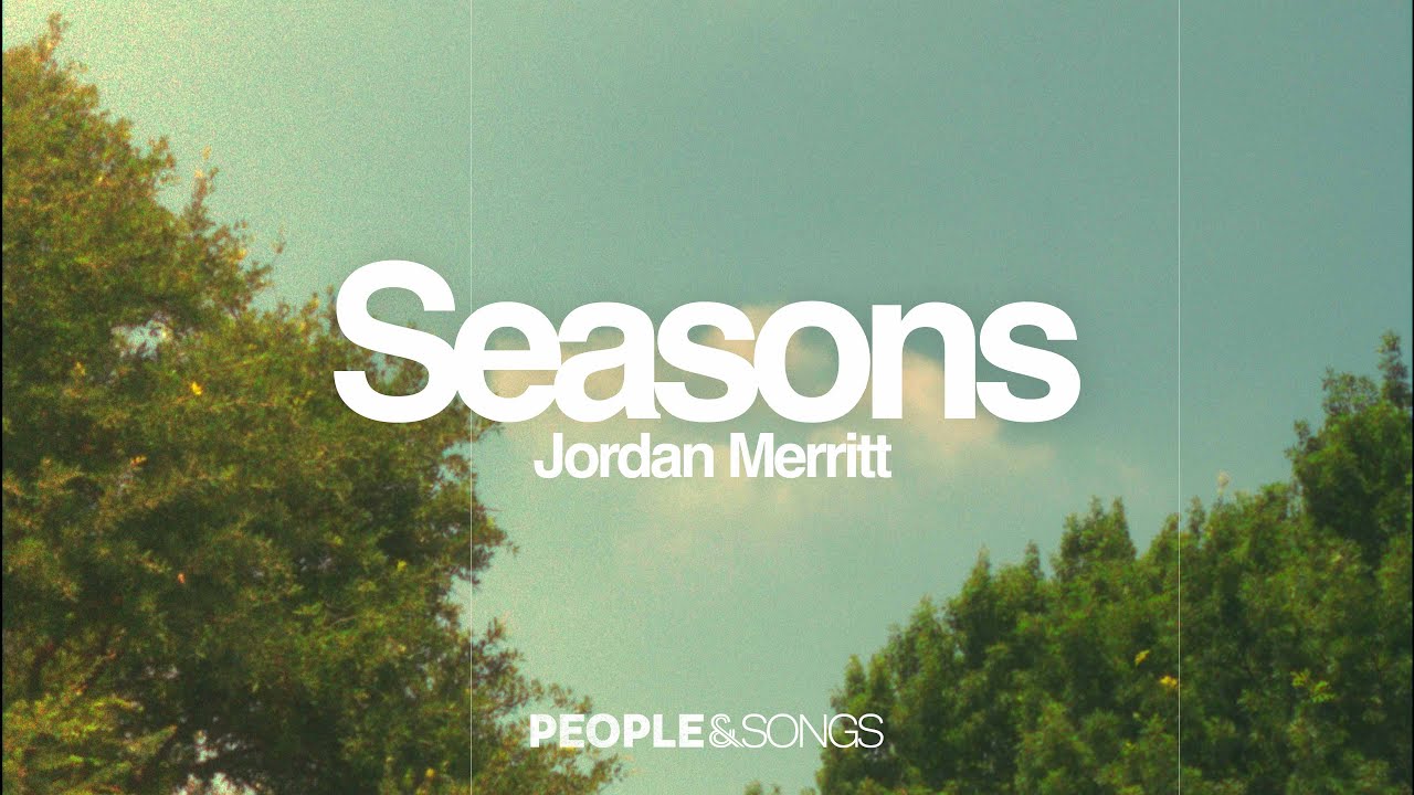 Seasons by Jordan Merritt