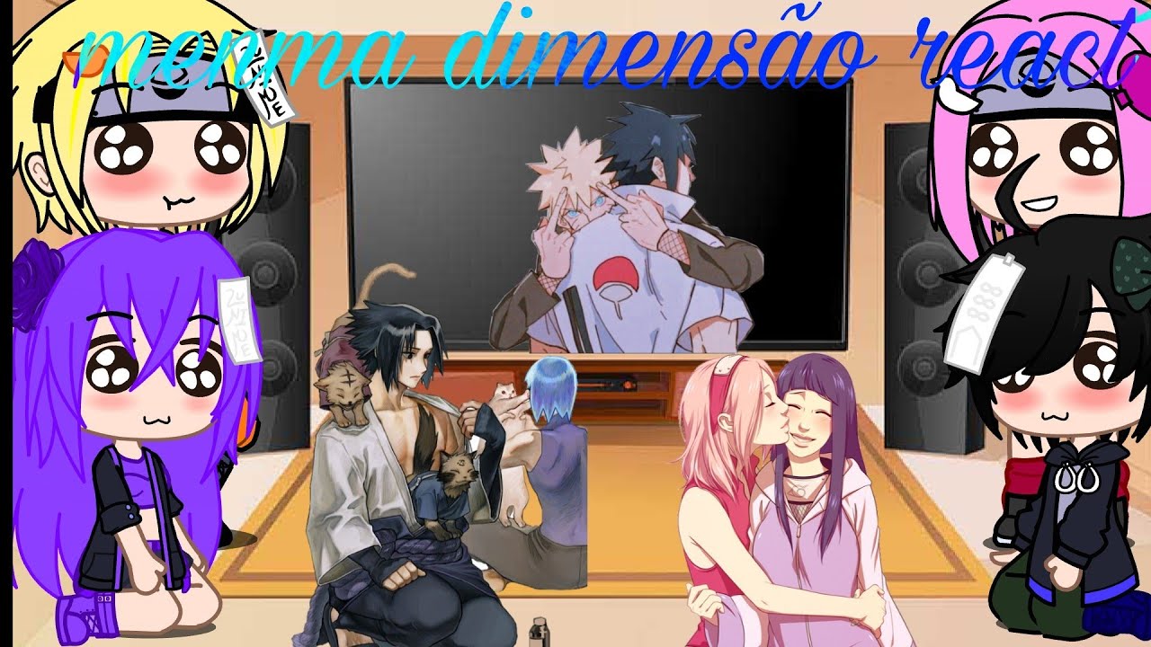 •menma dimensão react•(narusasu, sakuhina,suisasu,narusasusui.