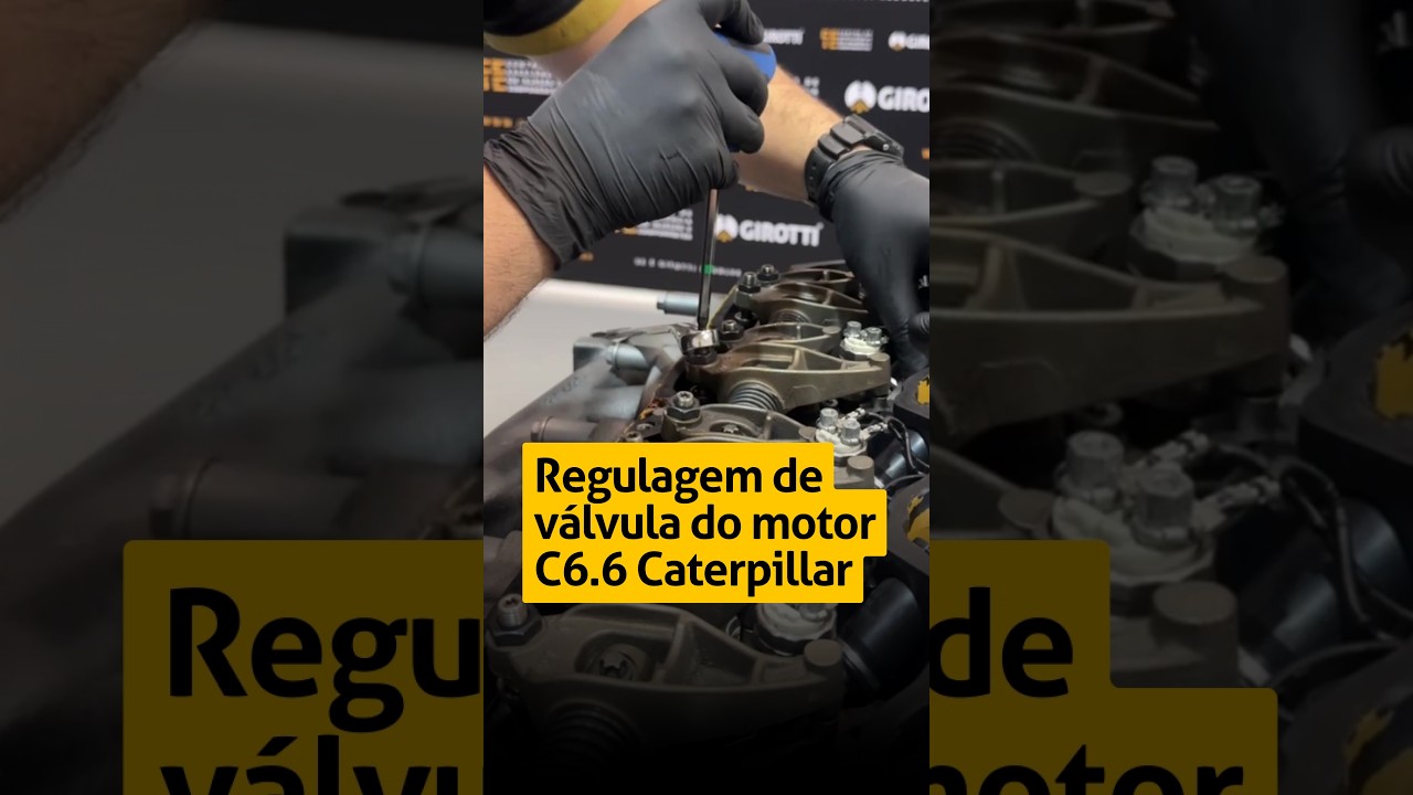 Como fazer a regulagem de v&aacute;lvula do motor C6.6 Caterpillar