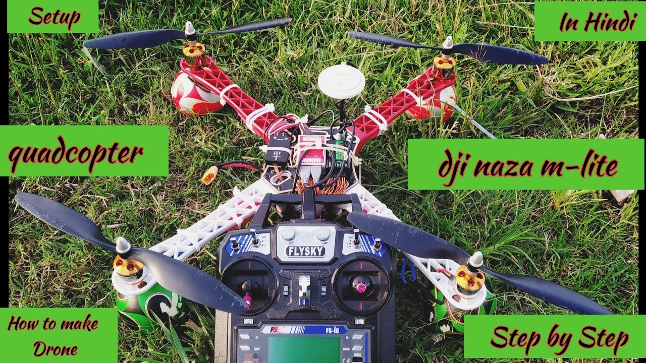 How to make a Drone || Quadcopter || dji naza m-lite || TECH WORLD.