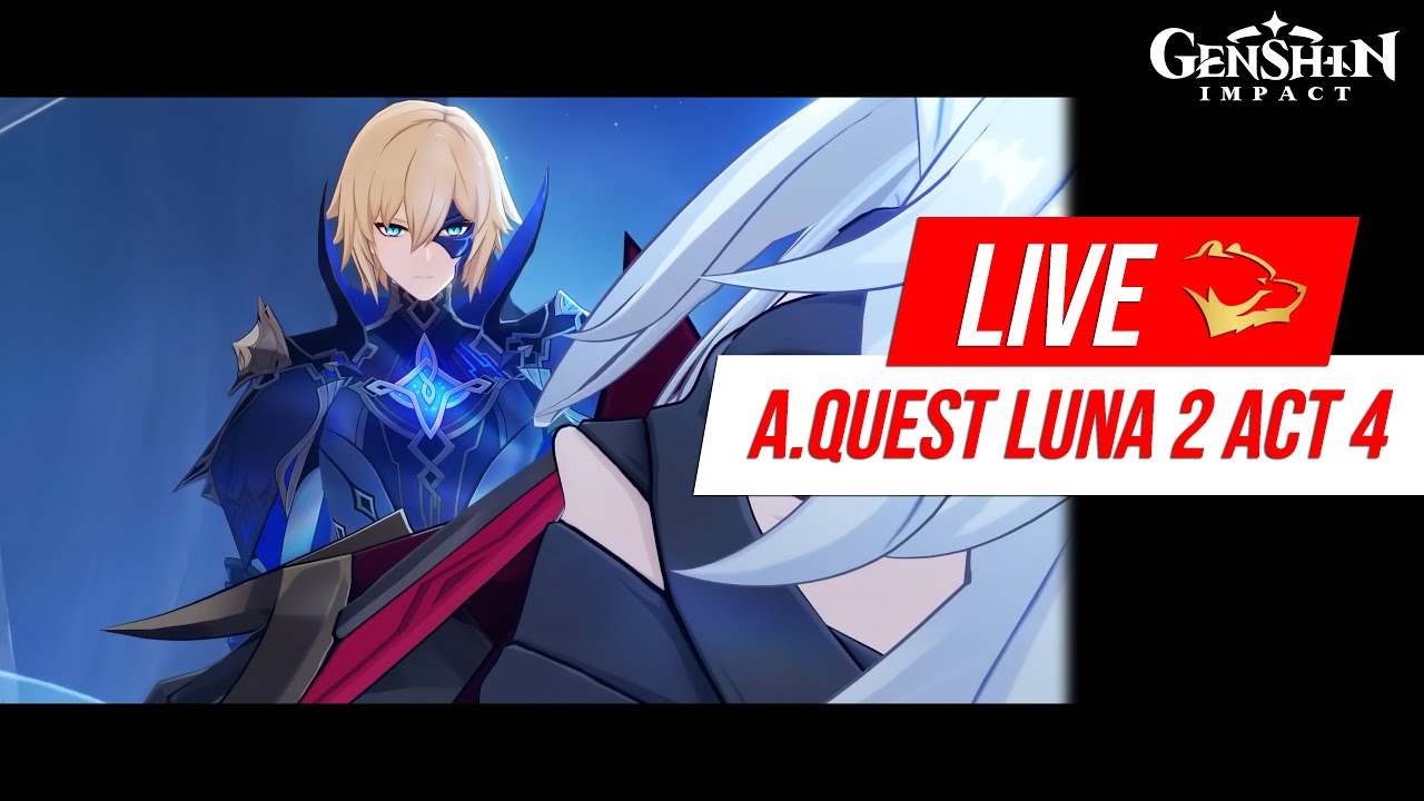 [LIVE] Bungkus! Archon Quest Luna 2 Act 4 Bareng Kokobear #GenshinImpact #GenshinLunaII