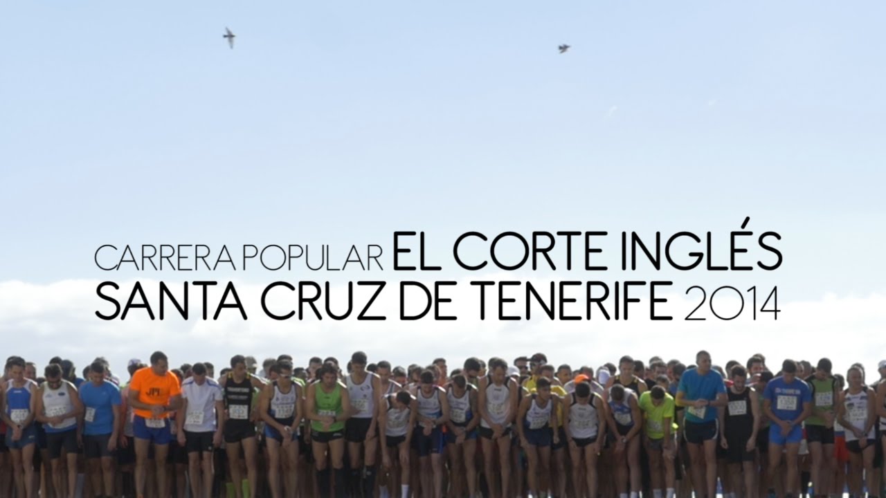 CARRERA POPULAR EL CORTE INGLÉS SANTA CRUZ TENERIFE 2014