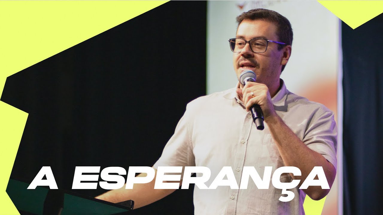 ESPERANÇA • Pr Danilo Mesquita