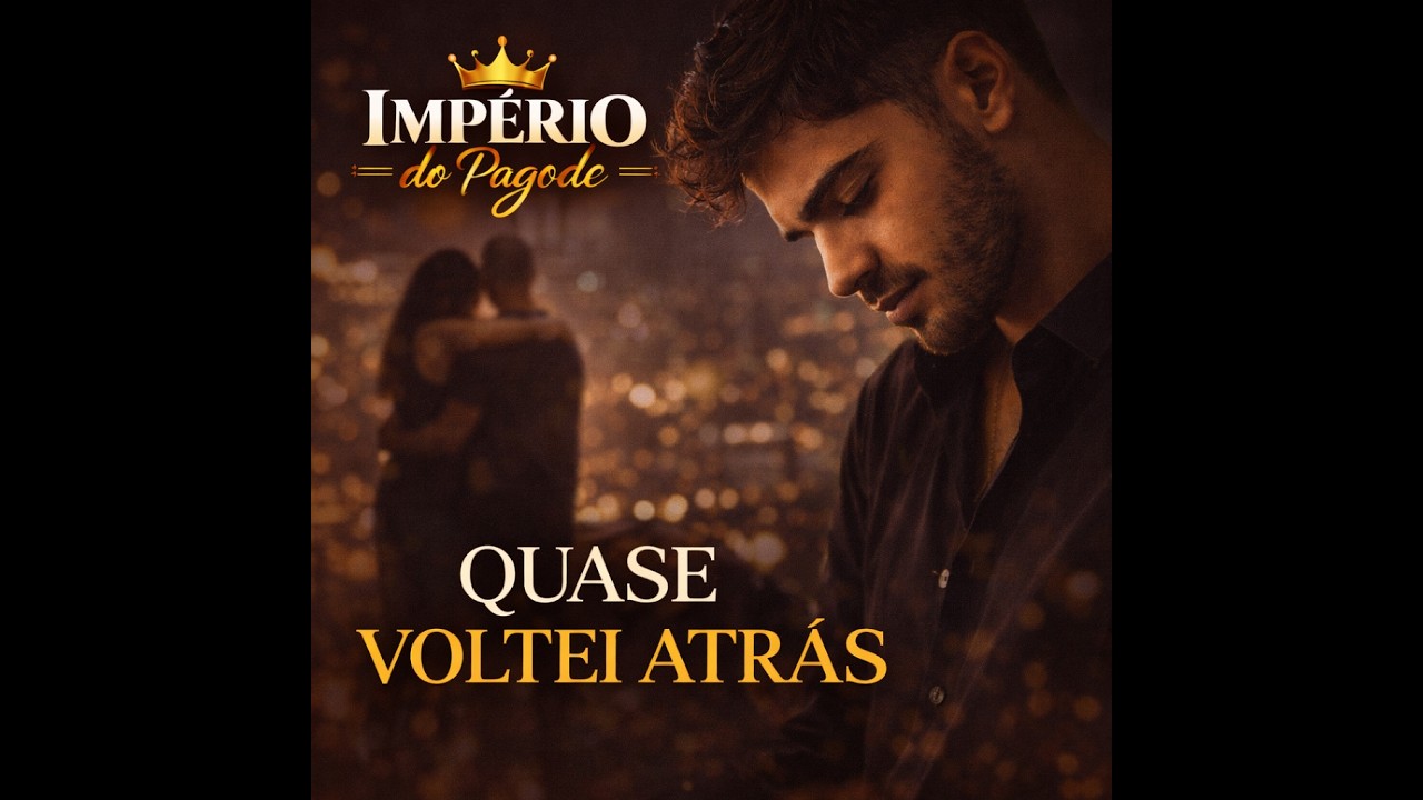 Quase voltei atrás / pagode (musica oficial)