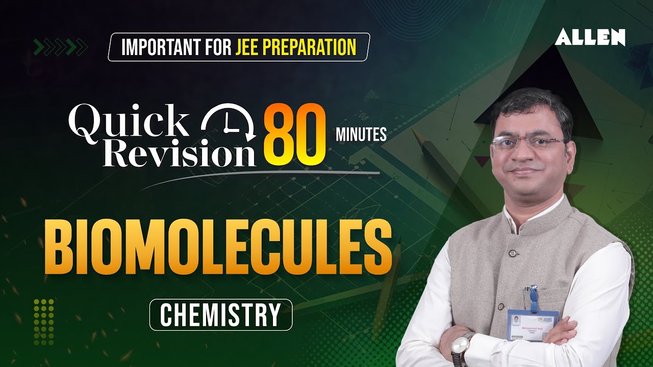 Biomolecules | Quick Revision in 80 Minutes | JEE 2024 - Chemistry 📚 | @ALLENJEE