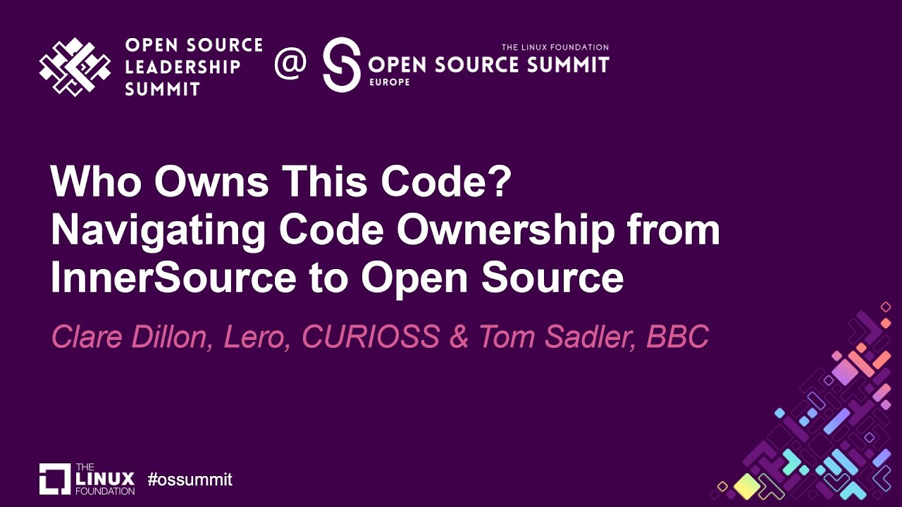 Who Owns This Code? Navigating Code Ownership from Inner to Open Source - Clare Dillon & Tom Sadler