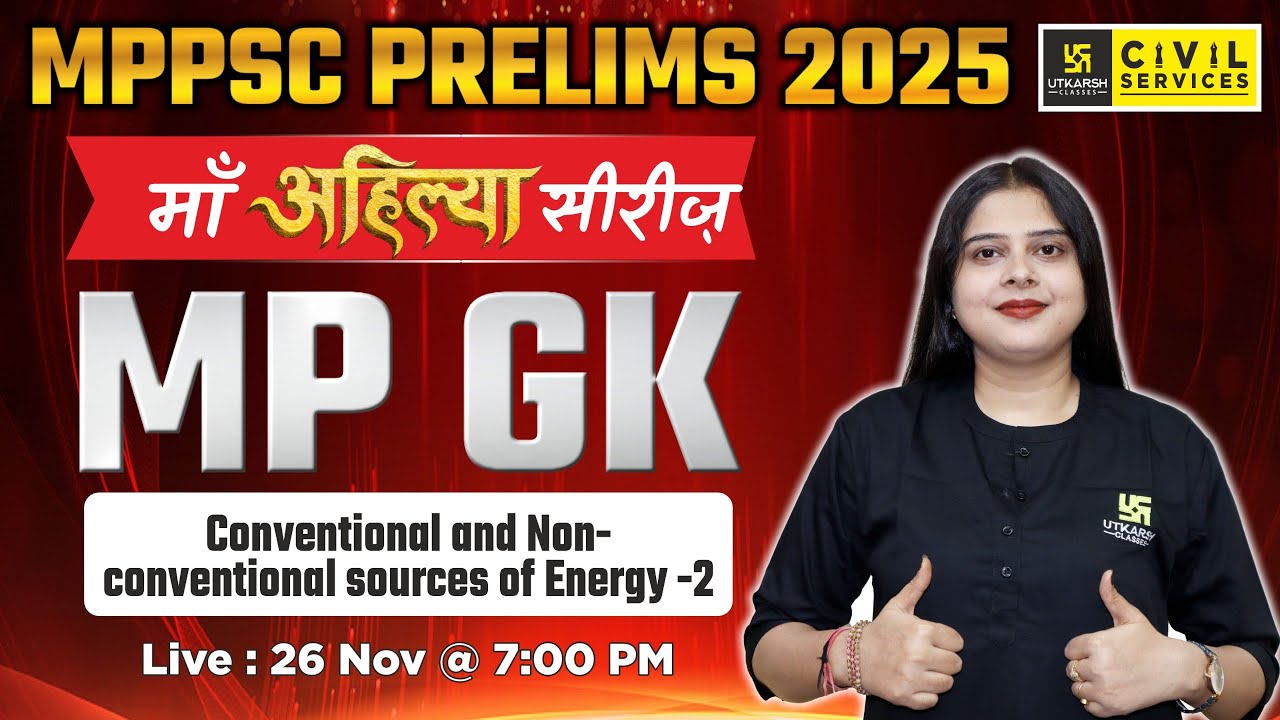MPPSC Prelims 2025 MP GK | Conventional & Non Conventional Sources Of Energy 2 In MP  | By Nidhi Mam