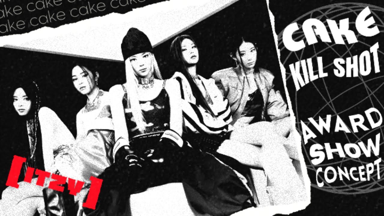 ITZY - 'CAKE' + 'Kill Shot' [Intro + Dance Break] Award Show Perf. Concept