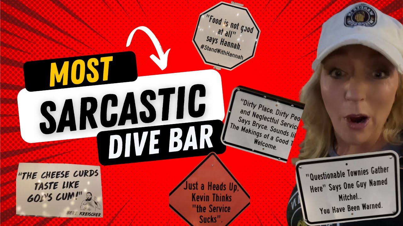 WISCONSIN’S MOST SARCASTIC DIVE BAR